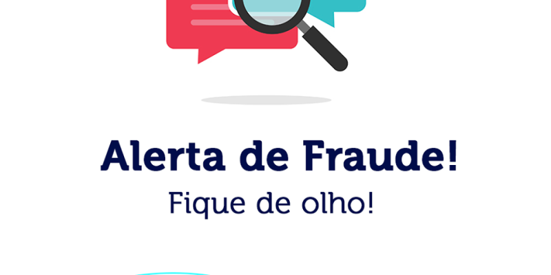 ALERTA de fraude! Fique de olho!